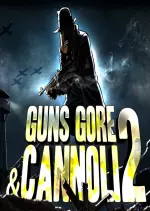 Guns Gore and Cannoli 2 [PC]