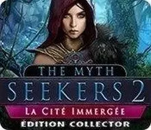 The Myth Seekers : La Cité Immergée Édition Collector [PC]