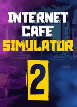Internet Cafe Simulator 2 [PC]