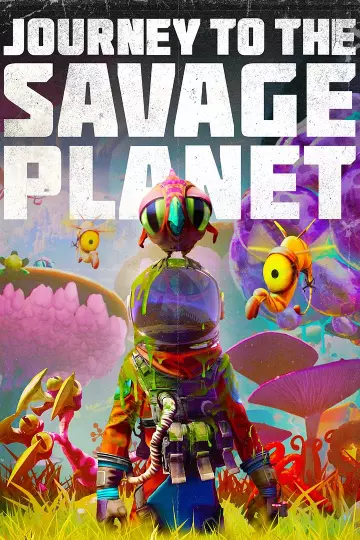 Journey to the Savage Planet v50448 [PC]