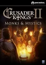 Crusader Kings II : Monks and Mystics [PC]