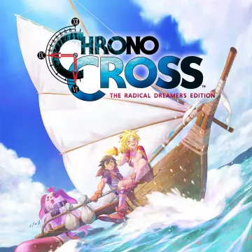 Chrono Cross: The Radical Dreamers Edition [PC]