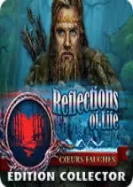 Reflections of Life - Coeurs Fauchés Édition Collector [PC]
