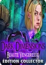 Dark Dimensions - Beauté Vengeresse Édition Collector [PC]