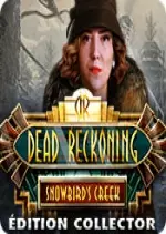 Dead Reckoning: Snowbird's Creek Édition Collector  [PC]