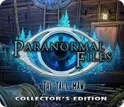 Paranormal Files - Tall Man Edition Collector [PC]