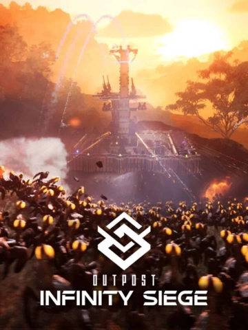 Outpost Infinity Siege v20240410 - build 14011333 (10 Avril 2024) [PC]