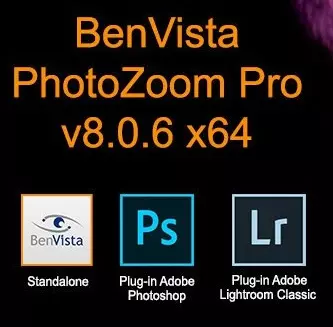 BENVISTA PHOTOZOOM PRO V8.0.6 STANDALONE ET PLUGINS ADOBE PS/LR