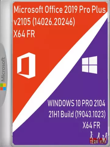 WINDOWS 10 PRO 2104 21H1 Build (19043.1023) X64 FR & Microsoft Office 2019 Pro Plus v2105 (14026.20246) X64
