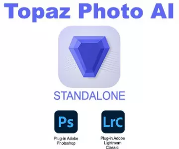 Topaz Photo AI v1.1.7 x64 Standalone et Plugin PS/LR
