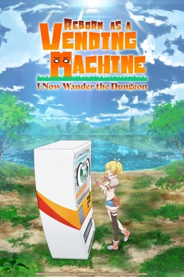 Reborn as a Vending Machine, I Now Wander the Dungeon - Saison 1 - vf