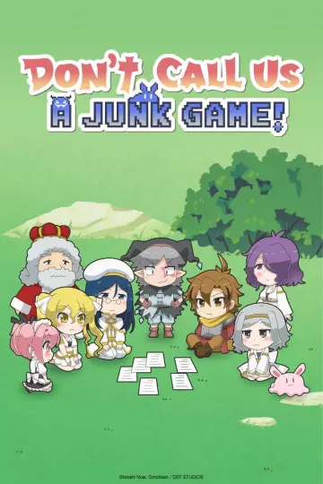Don't Call Us A JUNK GAME! - vostfr