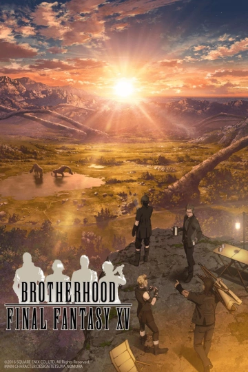 Brotherhood : Final Fantasy XV - Saison 1 - vostfr