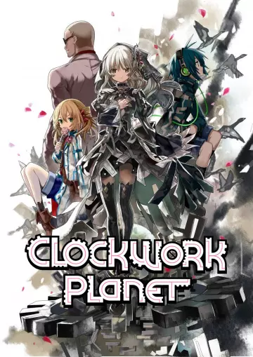 Clockwork Planet - Saison 1 - vostfr