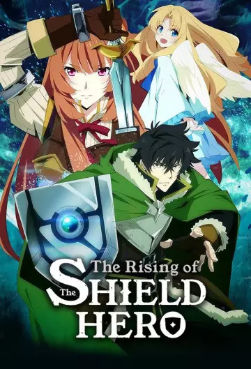 The Rising of the Shield Hero - Saison 1 - VOSTFR