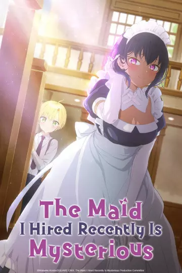 The Maid I hired recently is Mysterious... - Saison 1 - vostfr
