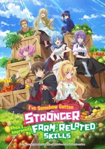 I somehow got strong by raising skills related to farming - vostfr