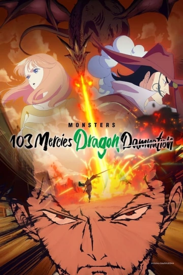 Monsters : L'Enfer du Dragon Volant aux 103 Passions - Saison 1 - vf