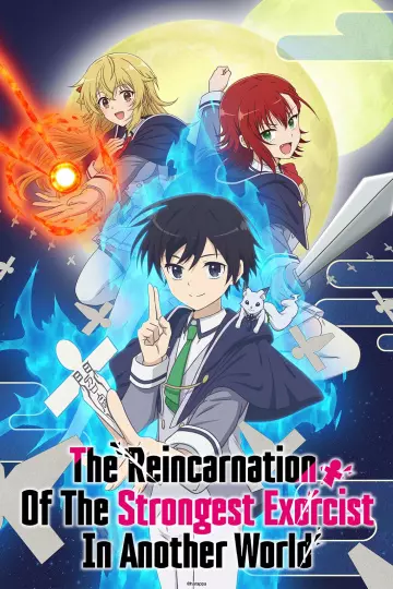 The Reincarnation of the Strongest Exorcist in Another World - Saison 1 - vostfr