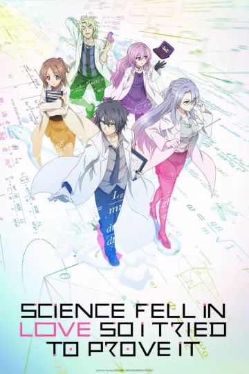 Science Fell in Love, So I Tried to Prove It - Saison 1 - vostfr