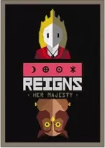 Reigns : Her Majesty v1.0 [Jeux]