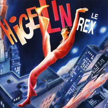 Jacques Higelin - Higelin Le Rex (Live) (1992/2022)  [Albums]