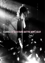 Clarika - De quoi faire battre ton cœur - Live  [Albums]