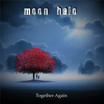 Moon Halo - Together Again [Albums]