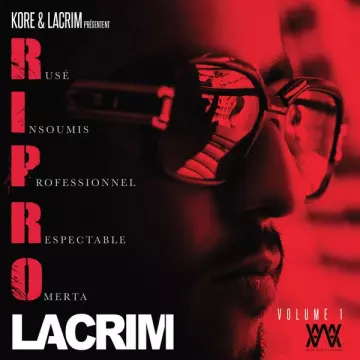 Lacrim - R.I.P.R.O Volume 1  [Albums]