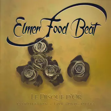 Elmer Food Beat - Le Disque D'Or [Albums]