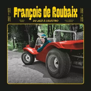 Francois De Roubaix - Du Jazz Á l'Electro [Albums]