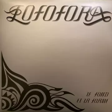 Lofofora – Le Fond Et La Forme (Remastered) [Albums]