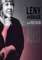 Leny Andrade - Bossa Nossa: Leny Andrade Canta Fred Falcão [Albums]