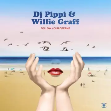 DJ Pippi - Follow Your Dreams [Albums]