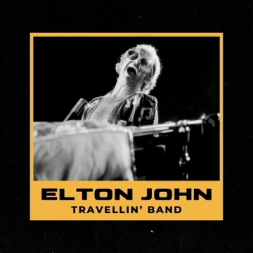 Elton John - Travellin' Band [Albums]