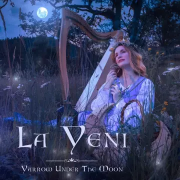La Yeni - Yarrow Under the Moon [Albums]