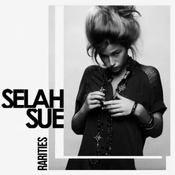 Selah Sue - Rarities [Albums]