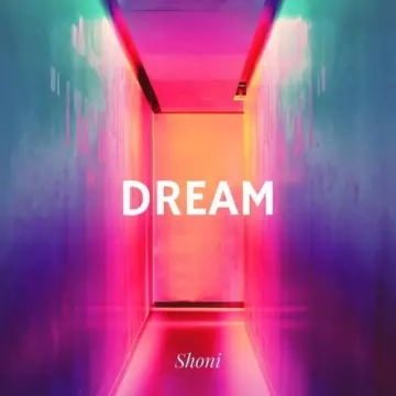 Shoni - Dream [Albums]