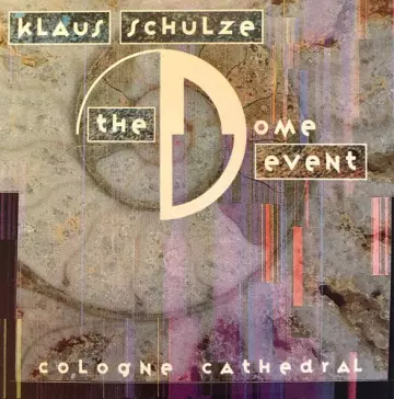 Klaus Schulze - The Dome Event (Cologne Cathedral])  [Albums]