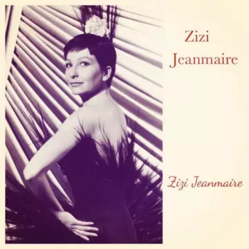 Zizi Jeanmaire - Zizi Jeanmaire Vol. 1 & 2 [Albums]