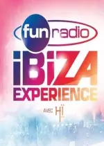 Fun Radio Ibiza Experience 2018 [Albums]