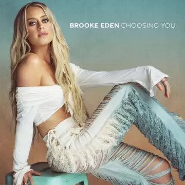 Brooke Eden - Choosing You [Albums]