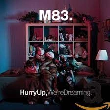 M83 - Hurry up, We're Dreaming [Albums]