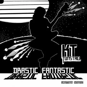 KT Tunstall - Drastic Fantastic (Ultimate Edition) [Albums]