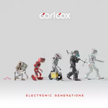 Carl Cox - Electronic Generations [Albums]