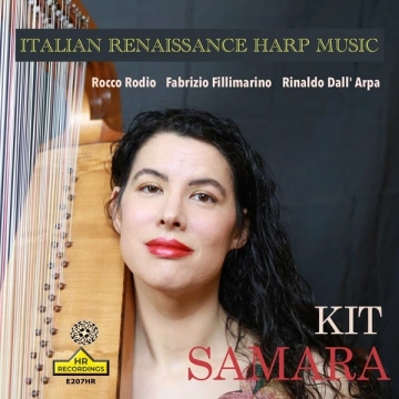 Kit Samara - ITALIAN RENAISSANCE HARP MUSIC, KIT SAMARA [Albums]