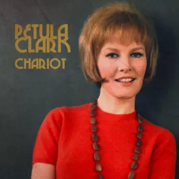 Petula Clark - Chariot  [Albums]