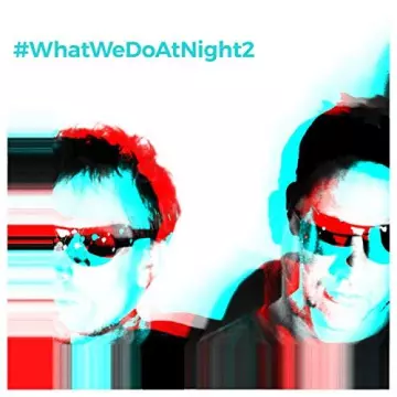 Blank & Jones - #WhatWeDoAtNight 2 [Albums]