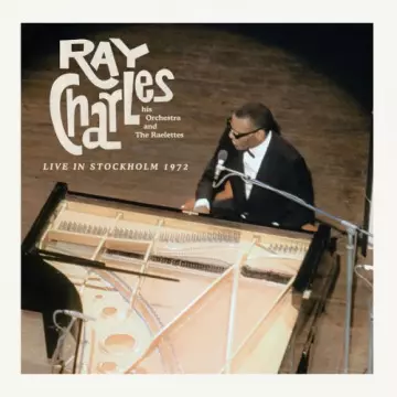 Ray Charles - Live In Stockholm 1972 (Live) [Albums]