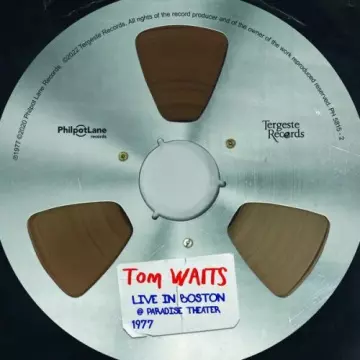 Tom Waits - Live in Boston @ Paradise Theater 1977- 2022  [Albums]